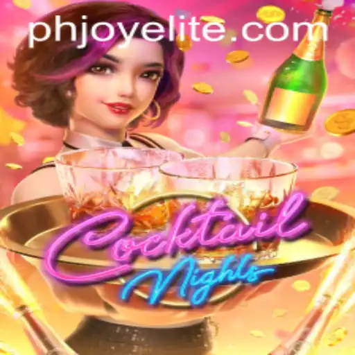 Exploring the Excitement of CocktailNights and the Convenience of PHJOY Login