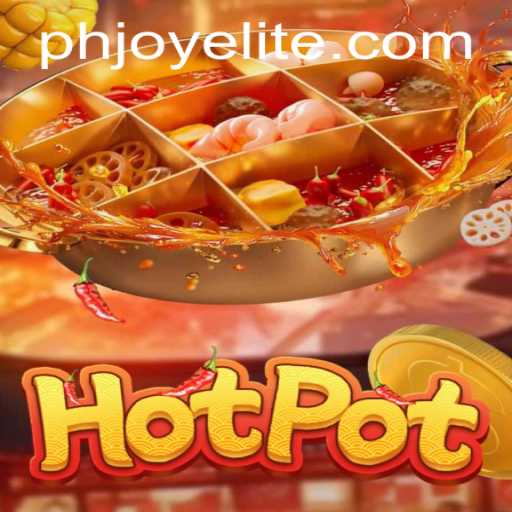 Exploring the Exciting World of Hotpot: A Guide to Gameplay and PHJOY Login